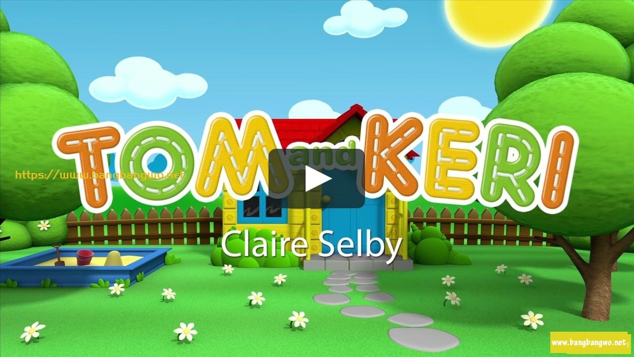 低幼英语启蒙动画片：汤姆和科瑞 tom and keri1